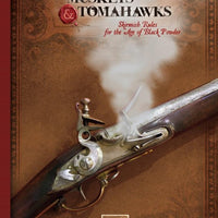 Muskets & Tomahawks rulebook (2nd edition)